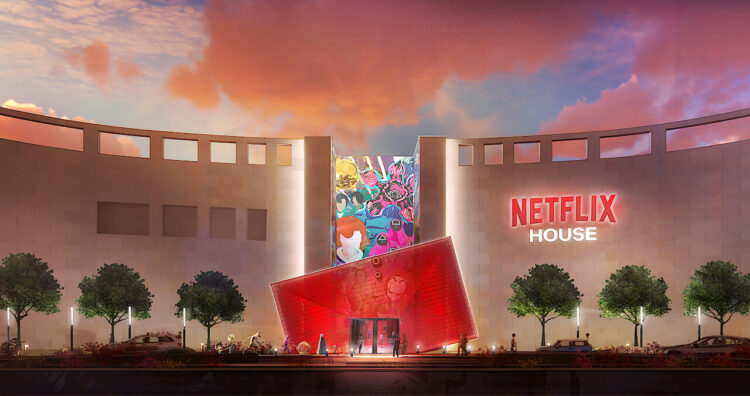 Netflix builds “Houses” to bring streaming hits to life