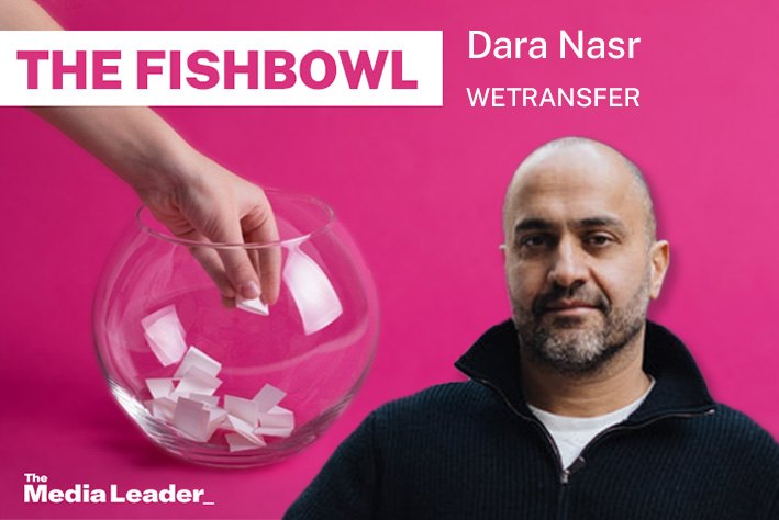 The Fishbowl: Dara Nasr, WeTransfer