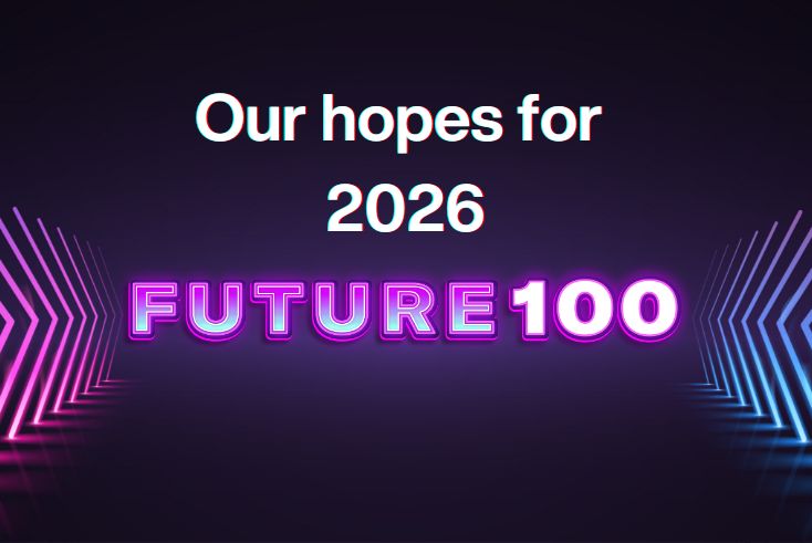 The Future 100’s hopes for 2026