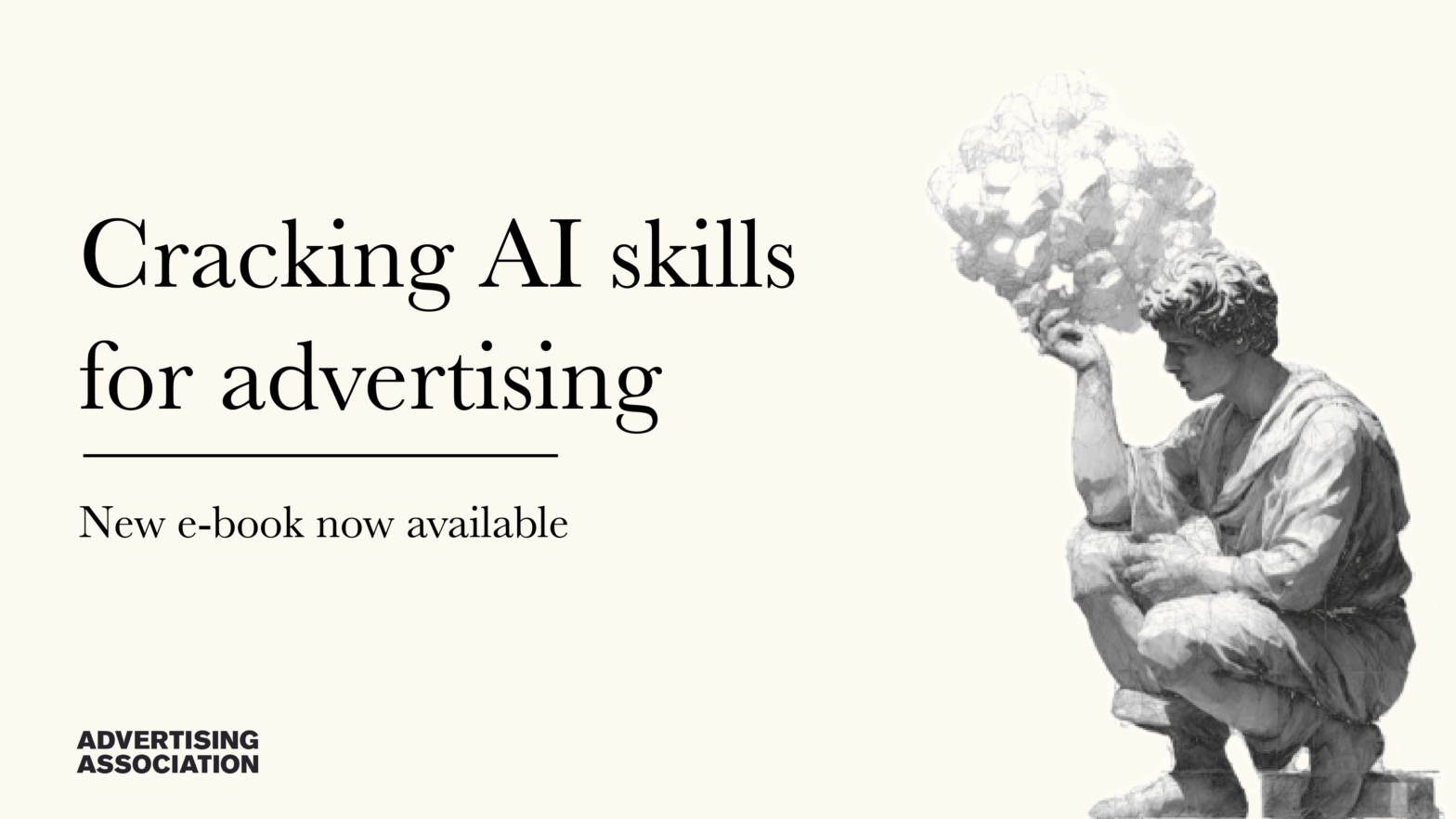 Why the advertising industry can’t afford to get AI skills wrong – The ...