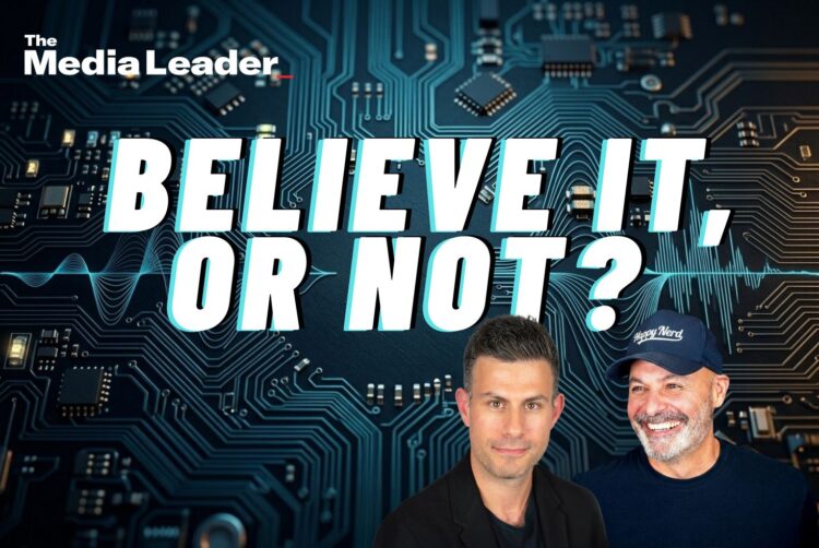 Introducing Believe It or Not, a mini-series about AI in media hosted by Omar Oakes and Hamish Nicklin