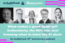 What makes a great audio ad? Authenticity, the 95% rule, and knowing when to leave the AI alone – AudioTrack at 10