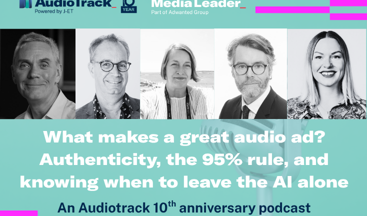 What makes a great audio ad? Authenticity, the 95% rule, and knowing when to leave the AI alone – AudioTrack at 10